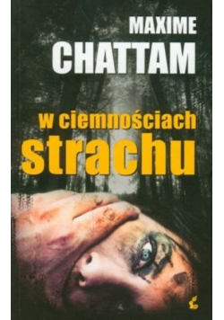 W ciemnościach strachu