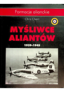 Myśliwce Aliantów 1939 1945