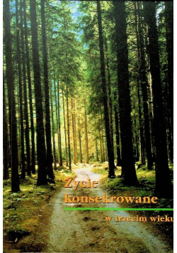 Życie konsekrowane w trzecim wieku