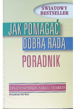 Jak pomagać dobrą radą