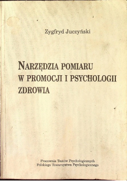 Narzędzia pomiaru w promocji i psychologii zdrowia