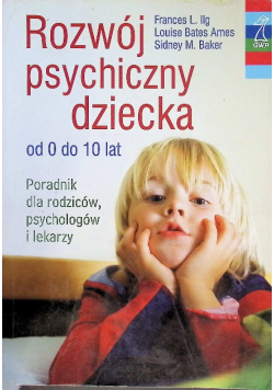 Rozwój psychiczny dziecka od 0 do 10 lat