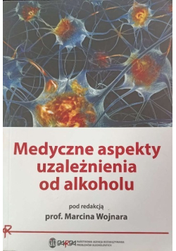 Medyczne aspekty uzależnienia od alkoholu