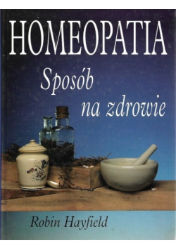 Homeopatia sposób na zdrowie