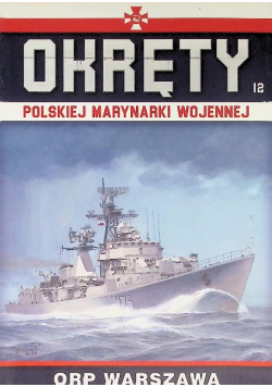 Okręty Polskiej Marynarki Wojennej Tom 18
