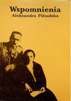 Piłsudska Wspomnienia