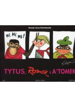 Tytus, Romek i A'Tomek. Księga I