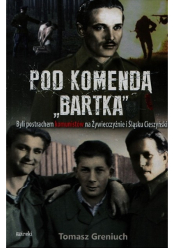 Pod komendą Bartka