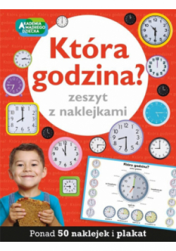 Która godzina? Zeszyt z naklejkami