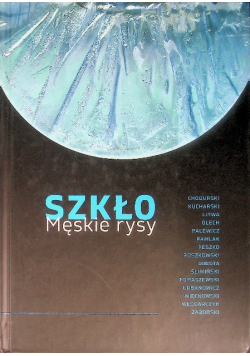 Szkło męskie rysy