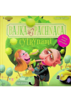 Bajka pachnąca cytrynami