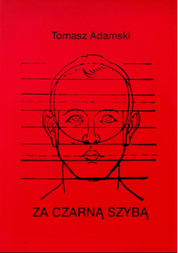 Za czarną szybą