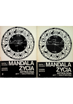 Mandala Życia Astrologia Mity i Rzeczywistość Tom I i II