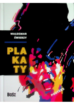 Waldemar Świerzy Plakaty