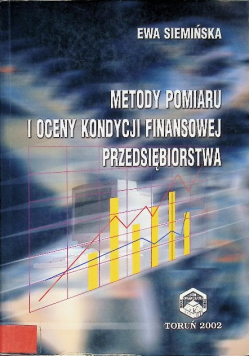Metody pomiaru i oceny kondycji finansowej przedsiębiorstwa