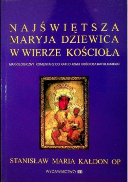 Najświętsza Maryja Dziewica w wierze Kościoła