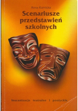 Scenariusze przedstawień szkolnych