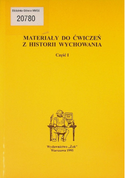 Materiały do ćwiczeń z historii wychowania Część 1