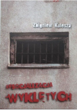 Resocjalizacja wyklętych