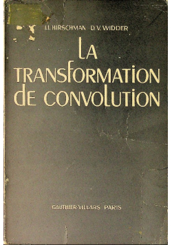 La transformation de convolution