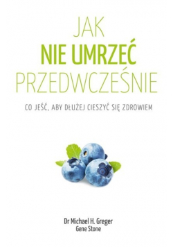 Jak nie umrzeć przedwcześnie Nowa