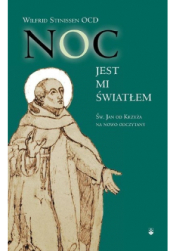Noc jest mi światłem