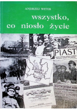 Wszystko co niosło życie