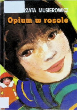 Opium w rosole