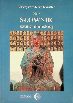 Mały słownik sztuki chińskiej
