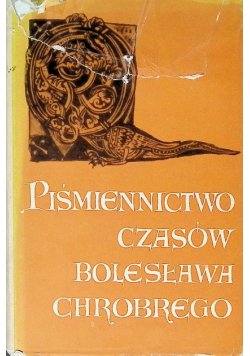 Piśmiennictwo czasów Bolesława Chrobrego
