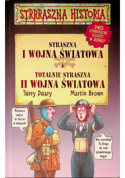 Straszna I wojna światowa i totalnie straszna II wojna światowa