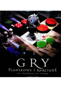 Gry planszowe i karciane od tryktraka do pokera