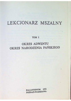 Lekcjonarz mszalny Tom I okres adwentu okres Narodzenia Pańskiego