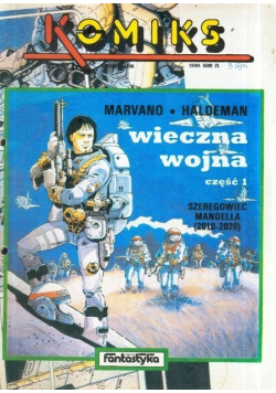 Wieczna wojna, Część 1