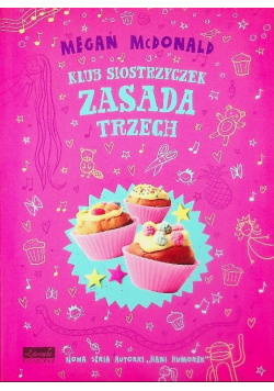 Klub siostrzyczek Zasada trzech