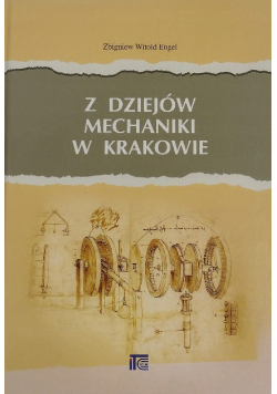 Z dziejów mechaniki w Krakowie