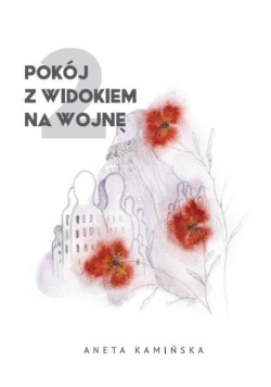 Pokój z widokiem na wojnę Tom 2