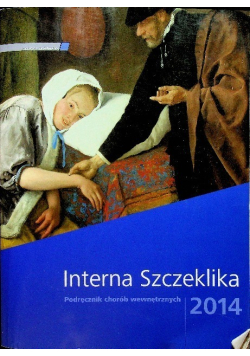 Interna szczeklika podręcznik chorób wewnętrznych 2014
