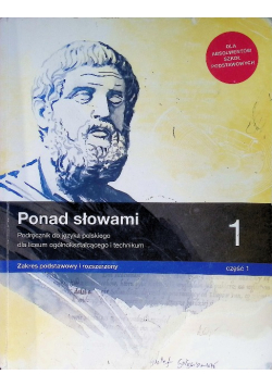 Ponad słowami Klasa 1 Podręcznik dla liceum i technikum Zakres podstawowy