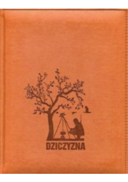 Dziczyzna pozyskanie przetwórstwo kulinaria
