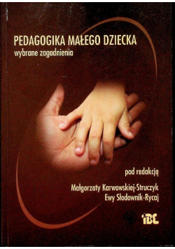 Pedagogika małego dziecka Wybrane zagadnienia