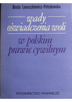Wady oświadczenia woli w polskim prawie