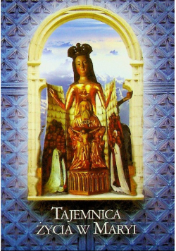 Tajemnica życia w Maryi