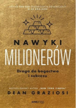 Nawyki milionerów. Droga do bogactwa i sukcesu