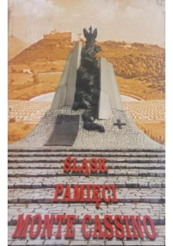 Śląsk pamięci Monte Cassino