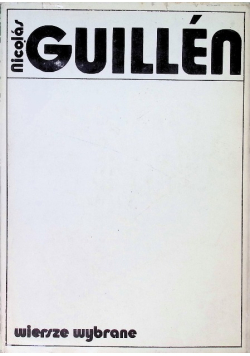 Wiersze wybrane Guillen