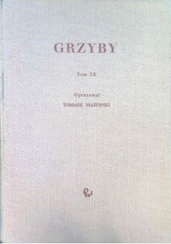 Grzyby Tom IX