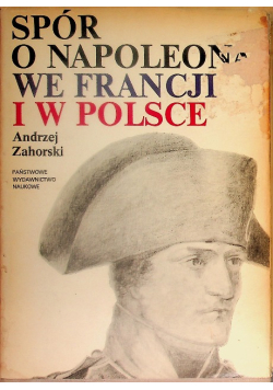 Spór o Napoleona we Francji i w Polsce