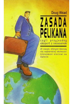 Zasada Pelikana czyli przyjezdny ekspert z neseserem