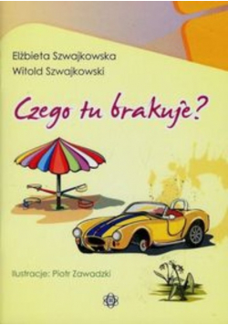 Czego tu brakuje?